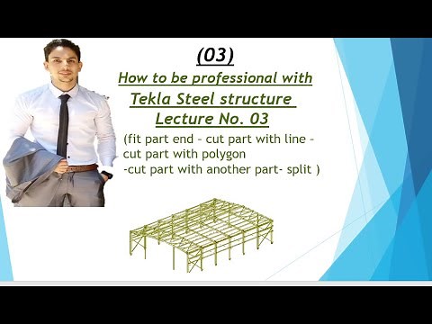 #03 Tekla Structure | From beginner to expert شرح برنامج التكلا
