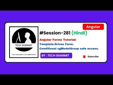 Template-Driven form - Conditional ngModelGroup safe access | Angular in Hindi (Session-281)