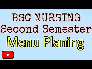 " Menu Planning! BSc Nursing 2nd Semester Applied Nutrition and Dietetics"