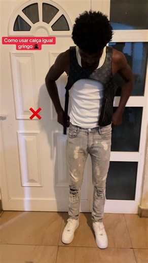 Como usar calça igual gringo 👖🥷🏿#paravoce #gringostyle #angola🇦🇴portugal🇵🇹brasil🇧🇷 #aprender #explorer