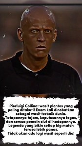 Pierluigi Collina: Dialah Wasit yang Paling Disegani Oleh Para Legenda! #PierluigiCollina #WasitBola #LegendaBola @sorotan | Sukardy E