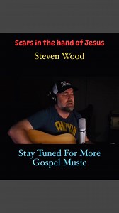 Scars in the hand of Jesus- Steven Wood🙏 #gospelmusic #gospeltruth #musicagospel #gospelvideos | D’ Cornerstone