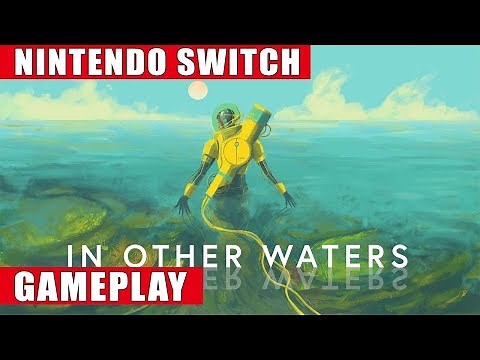 In Other Waters Nintendo Switch Gameplay