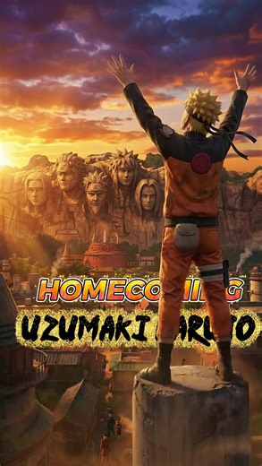Naruto Uzumaki Homecoming Highlights