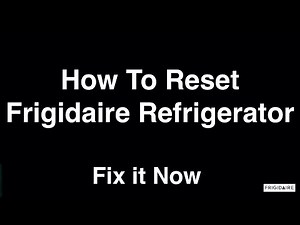 How To Reset Frigidaire Fridge - Fix it Now