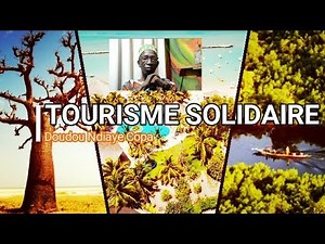 Tourisme Solidaire: Une éthique partagée pour un Tourisme Responsable