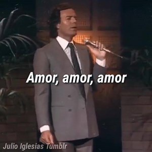 Amor, amor, amor 💫 // Julio Iglesias | 𝙅𝙪𝙡𝙞𝙤 𝙄𝙜𝙡𝙚𝙨𝙞𝙖𝙨 𝙏𝙪𝙢𝙗𝙡𝙧