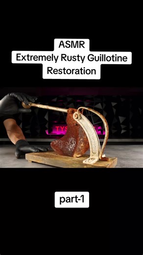 Guillotine Restoration: ASMR Experience of a Unique Project