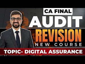 CA Final Audit Revision Marathon | Revise Digital Assurance | ICAI New Course |Neeraj Arora