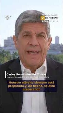 Fernández de Cossío: Cuba no busca confrontación pero defenderá su soberanía