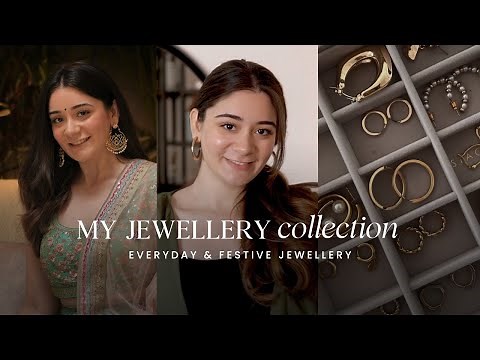 MY JEWELLERY COLLECTION 💍 | Sana Grover