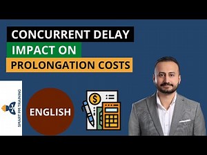 Impact of Concurrent Delays on Prolongation Costs Entitlement