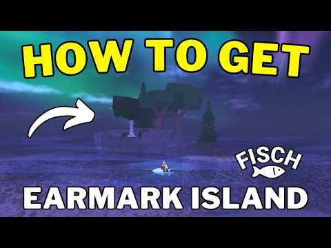 Where is Earmark Island in Fisch | Earmark Island Location | Roblox