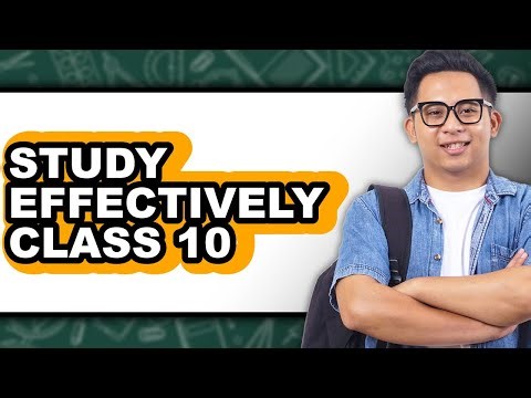 How to Study Effectively Class 10 (Full Guide)