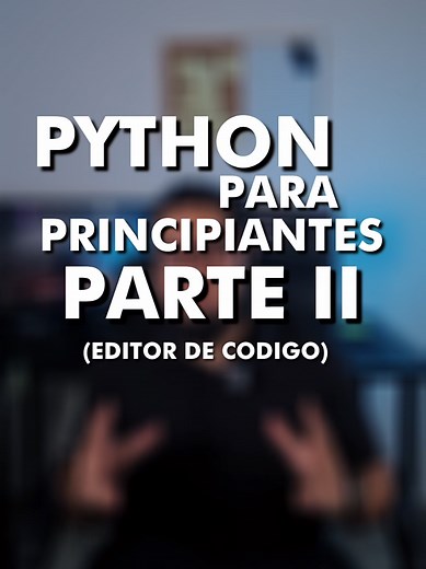 Como instalar Visual Studio Code para Programar en Python