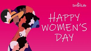You are brave, bold and daring And the best when it comes to caring Wishing all the amazing women a Happy International Women's Day | SmartLife