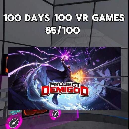 100 Days, 100 Vr Games. 85/100 (Project DemiGod Vr)