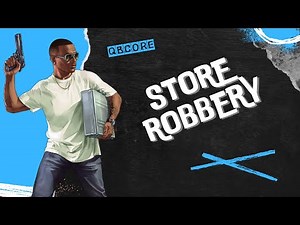 Store Robbery | QBCORE latest | GTA5 ROLEPLAY | Toxic Fivem Community