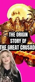 warhammer 40k: diving into the great crusade origins