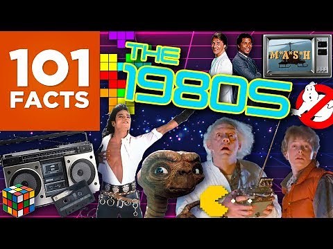 101 Facts About The 1980s