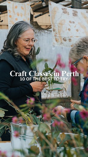 Top 10 Creative Craft Workshops to Experience in Perth