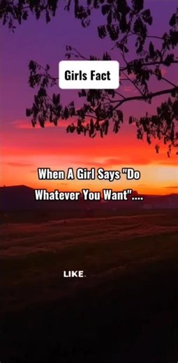 When A Girl Says "Do Whatever You Want".... Girls Fact #shorts #psychologyfacts