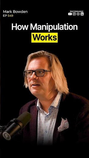 How Manipulation Actually Works | Mark Bowden | Raj Shamani #shorts #bodylanguage