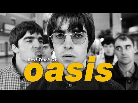 Best Songs of Oasis - Oasis Greatest Hits Full Album - Oasis Collection New