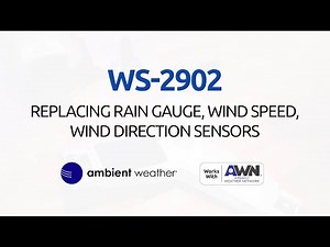 Ambient Weather WS-2902D | Replacing Rain Gauge, Wind Speed & Wind Direction Sensors