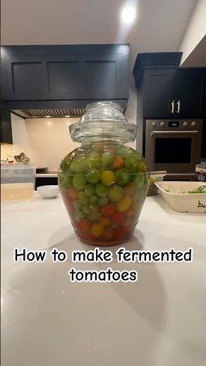 How to make fermented Tomatoes
