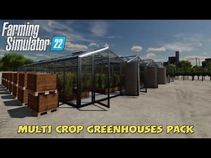 FS22 New Mod (console): Multi Crop Greenhouses Pack | Mods in the spots # 241