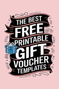 The Best Free Printable Gift Voucher Templates for Every Occasion -