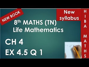 8th maths chapter 4 exercise 4.5 question 1 tn samacheer hiba maths