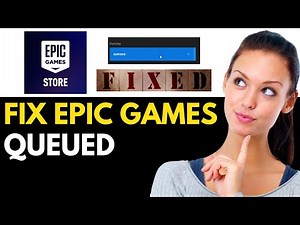How To Fix Queued In Epic Games 2024 (BEST METHOD)