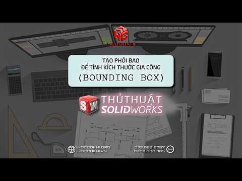 [hoccokhi] Creating a Bounding Box to Calculate Machining Dimensions in SOLIDWORKS