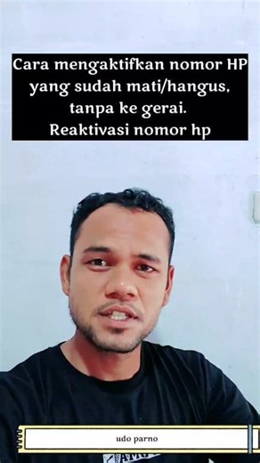 Cara mengaktifkan nomor HP yang sudah mati/hangus, tanpa ke gerai.Reaktivasi nomor hp #tutorial #edukasi #nomorhp #nomorhangus #telkomsel #indosat #xl | Udo Parno