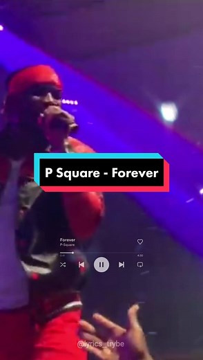 P Square - Forever (Lyrics) #lyricstrybe #afrobeats #viral #tiktokafrica #lyricsvideo #fyp #foryou #foryoupage #xyzbca