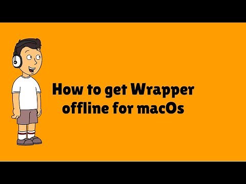 How to Get Wrapper Offline on macOs