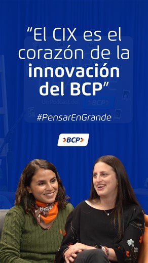 1.7M views · 964 reactions | ¡Para innovar Pensamos en Grande!  ¿Sabías que en el BCP tenemos un centro de innovación? Hoy te contamos sobre el CIX, cómo funciona y cómo trabaja una cultura de aprendizaje y error. ¿Te lo vas a perder? Míralo completo aquí: https://youtu.be/TWRmwqSnhjk #PodcastPensarEnGrande #Podcast | Banco de Crédito BCP | Facebook