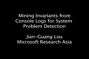 Mining Invariants from Console Logs for System Problem Detection