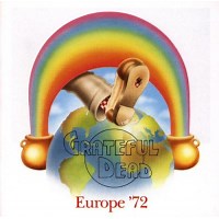 Grateful Dead: Europe ‘72 album review @ All About Jazz