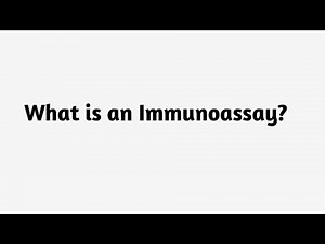 What is an Immunoassay ?
