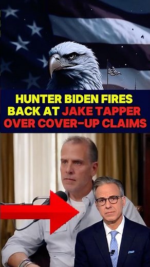 Hunter Biden Fires Back at Jake Tapper Over Cover-Up Claims! 🔥 #biden #trump #short