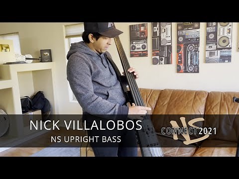 NS Design ConnectLIVE 2021 - Electric Upright Bassist Nick Villalobos - NS CR5M Upright Bass demo.