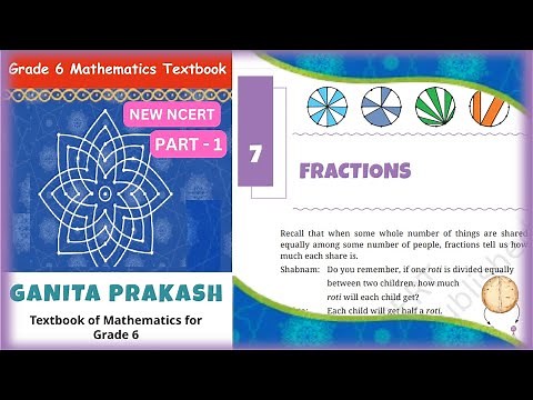 Class 6 Maths || Chapter7 || Fractions || Part - 1| GANITA PRAKASH #ncertclass6maths