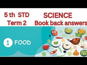 5th STD- Term 2- Science- Lesson-1. Food. Book back answers. Samacheer kalvi syllabus.