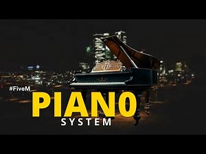 Fivem Piano Script : Adding a unique and interactive musical element
