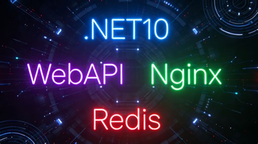 .NET10全栈实战：从WebAPI到Nginx部署与Redis缓存，打造极致性能应用
