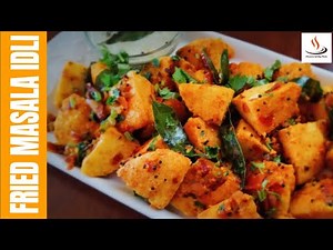 Fried Masala Idli Recipe | How to make Idli Fry | Quick and Easy Tea Time Snack