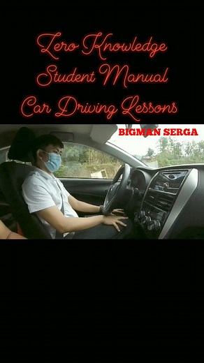 ZERO KNOWLEDGE STUDENT MANUAL CAR DRIVING LESSONS #highlightseveryone #bigmanserga #kuyabigmantv #fbreelsfypシ゚viral #fbreelsvideo #drivinglessons #drivingtips #DrivingTutorial #followformore | Bigman Serga